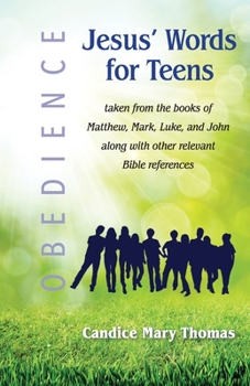 Paperback Jesus' Words for Teens--Obedience--Teen Edition Book