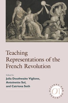 Paperback Teaching Representations of the French Revolution Book