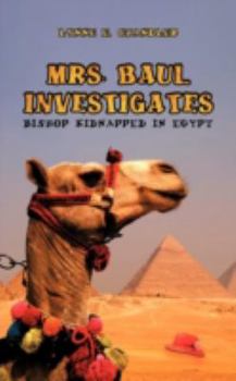 Paperback Mrs. Baul Investigates: Bishop Kidnapped in Egypt Book