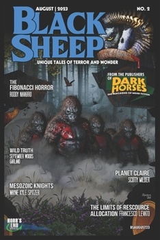 Paperback Black Sheep: Unique Tales of Terror and Wonder No. 2: August 2023 Book