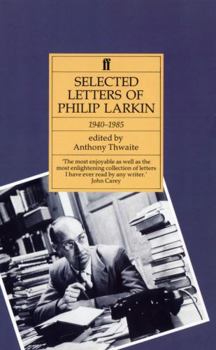 Paperback Selected Letters of Philip Larkin, 1940-1985 Book