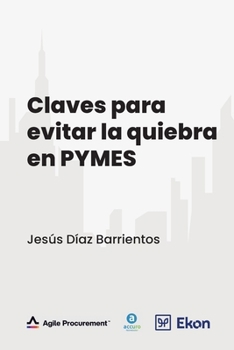 Paperback Claves Para Evitar La Quiebra En Pymes [Spanish] Book