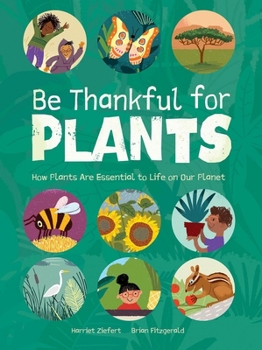 Hardcover Be Thankful for Plants Book