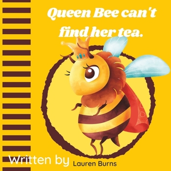 Paperback Queen Bee Can't Find Her Tea Book