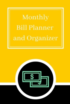 Monthly Bill Planner and Organizer: Finance Monthly & Weekly Budget Planner Expense Tracker Bill Organizer Journal Notebook | Budget Planning,Workbook | ... (Expense Tracker Budget Planner)