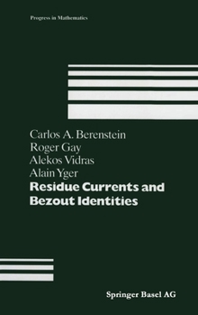 Hardcover Residue Currents and Bezout Identities Book