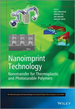 Hardcover Nanoimprint Technology: Nanotransfer for Thermoplastic and Photocurable Polymers Book
