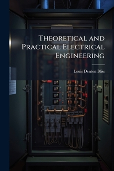 Paperback Theoretical and Practical Electrical Engineering Book