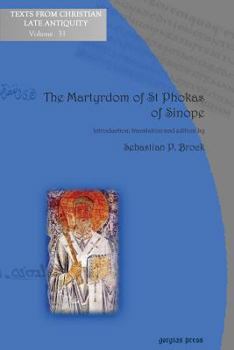 Paperback The Martyrdom of St Phokas of Sinope Book