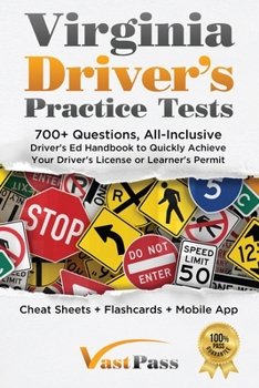 Paperback Virginia Driver's Practice Tests: 700+ Questions, All-Inclusive Driver's Ed Handbook to Quickly achieve your Driver's License or Learner's Permit (Che Book