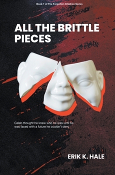 Paperback All The Brittle Pieces Book