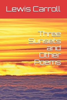 Paperback Three Sunsets and Other Poems Book