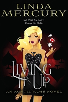 Living It Up (Auntie Vamp Series)