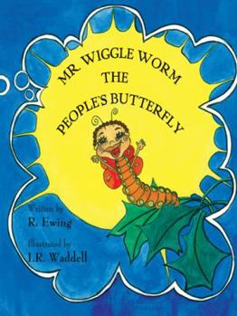 Paperback Mr. Wiggle Worm the People's Butterfly Book