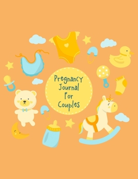 Paperback Pregnancy Journal For Couples: A Notebook Journal For The Expectant Mother Book