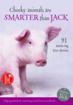 Cheeky Animals Are Smarter Than Jack - Book  of the Smarter than Jack