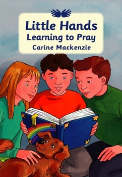 Hardcover Little Hands Learning to Pray Book
