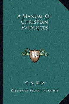 Paperback A Manual Of Christian Evidences Book