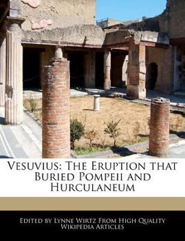 Vesuvius : The Eruption that Buried Pompeii and Hurculaneum