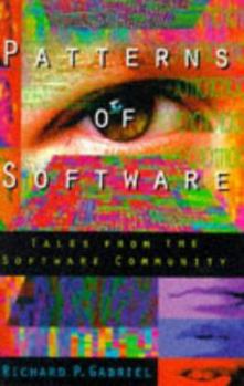 Hardcover Patterns of Software: Tales from the Software Community Book