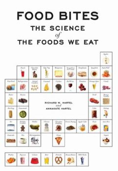 Hardcover Food Bites: The Science of the Foods We Eat Book