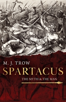 Paperback Spartacus: The Myth and the Man Book