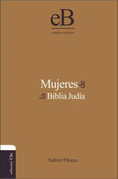 Hardcover Mujeres de la Biblia Judía [Spanish] Book