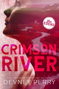 crimson river (the edens, #5) - Book #5 of the Edens