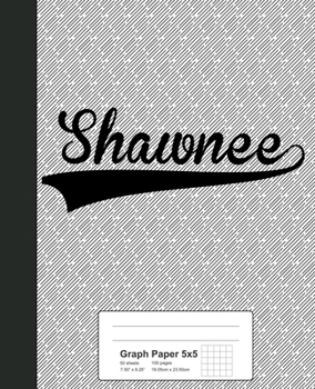 Paperback Graph Paper 5x5: SHAWNEE Notebook Book