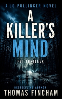 A Killer's Mind - Book #2 of the Jo Pullinger