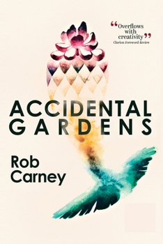 Paperback Accidental Gardens Book