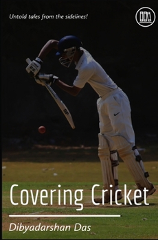 Paperback Covering Cricket: From the sidelines Book