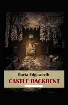 Paperback Castle Rackrentillustrated Book