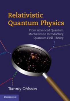 Hardcover Relativistic Quantum Physics Book