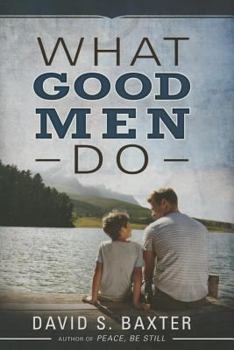 Hardcover What Good Men Do Book