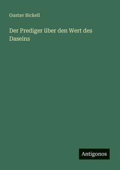 Der Prediger über den Wert des Daseins (German Edition)