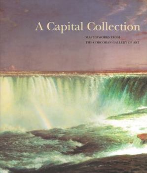 Hardcover Capital Collections - Masterworks from the Corcor: Masterworks from the Corcoran Gallery of Art Book