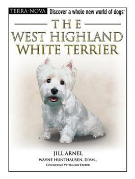Hardcover The West Highland White Terrier [With Training DVD] Book