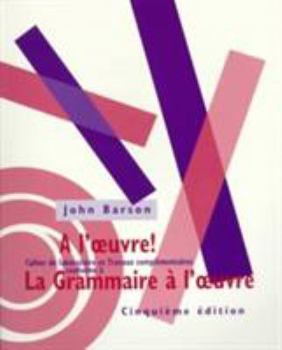 Paperback Workbook for La Grammaire A L Oeuvre, 5th Book