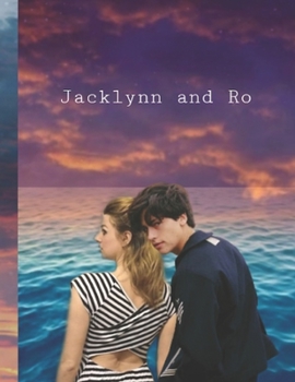 Paperback They Arrived Jacklynn And Ro: Screenplay With Pictures Book