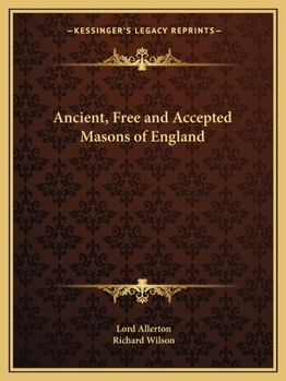 Paperback Ancient, Free and Accepted Masons of England Book