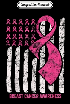 Composition Notebook: Breast Cancer Awareness Distressed American Flag Journal/Notebook Blank Lined Ruled 6x9 100 Pages