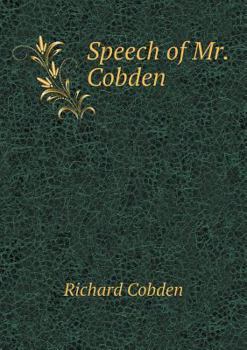 Paperback Speech of Mr. Cobden Book