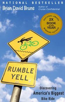 Paperback Rumble Yell: Discovering America's Biggest Bike Ride Book