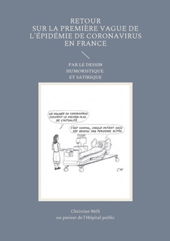 Paperback Retour sur la première vague de l'épidémie de Coronavirus en France [French] Book