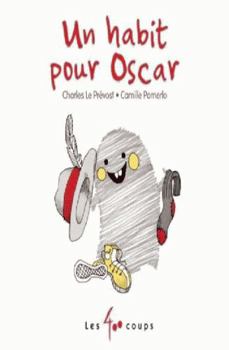 Hardcover Un habit pour Oscar [French] Book