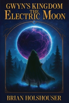 Paperback Gwyn's Kingdom - The Electric Moon Book
