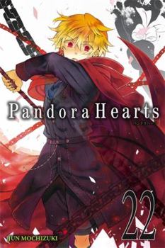 Pandora Hearts 22 - Book #22 of the Pandora Hearts