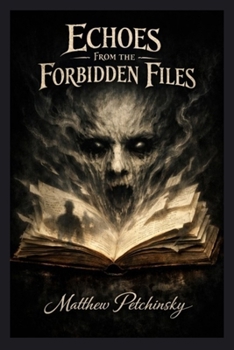 Paperback Echoes from the Forbidden Files Book
