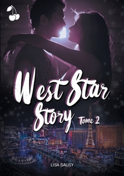 West Star Story 2